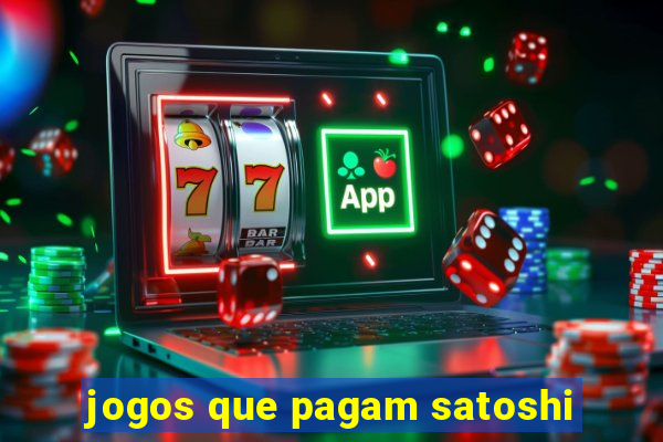 jogos que pagam satoshi